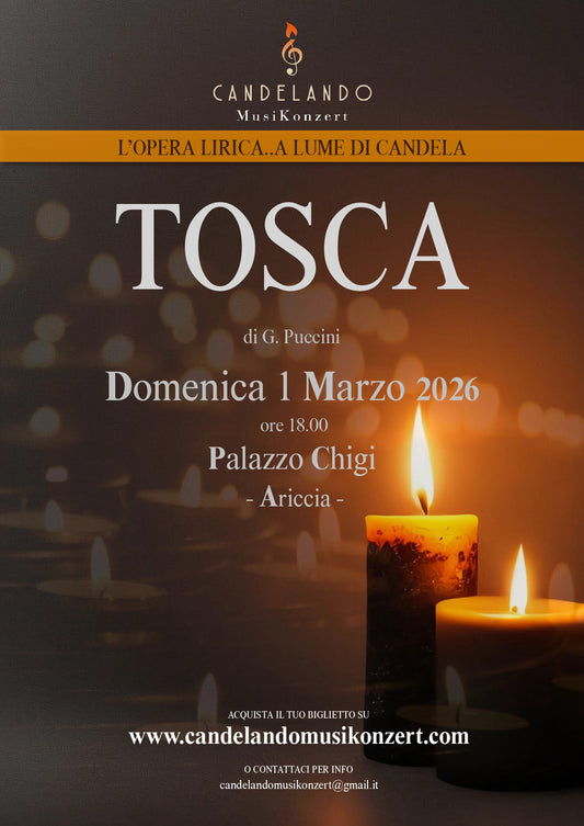 Spettacolo Tosca di G. Puccini - L'opera a lume di candela